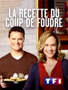 TF1 - La recette du coup de foudre