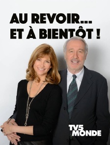 TV5MONDE - Au revoir... et à bientôt !