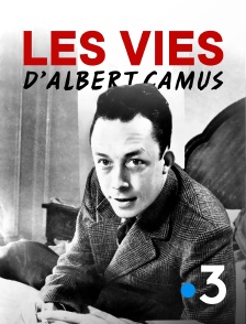 France 3 - Les vies d'Albert Camus