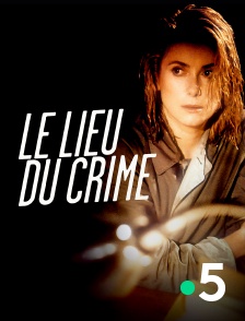 France 5 - Le lieu du crime