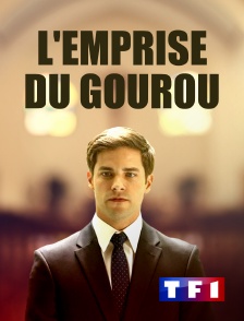 TF1 - L'emprise du gourou