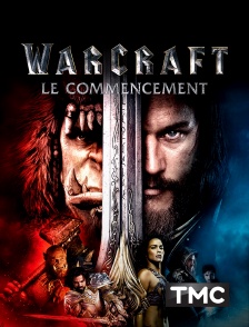 TMC - Warcraft : le commencement