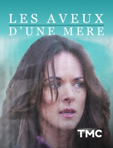 TMC - Les aveux d'une mère