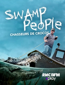 RMC BFM Play - Swamp People : chasseurs de croco