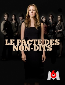 M6 - Le pacte des non-dits