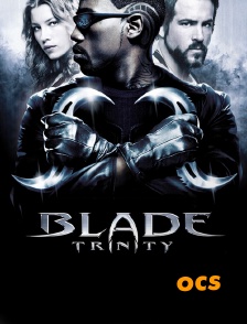 OCS - Blade Trinity