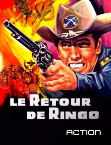 Action - Le retour de Ringo