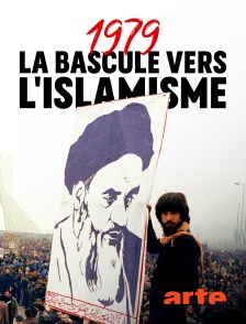 Arte - 1979, la bascule vers l'islamisme