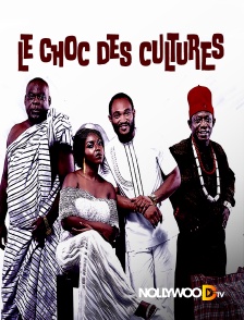 Nollywood TV - Le choc des cultures