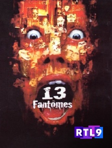 RTL 9 - 13 fantômes