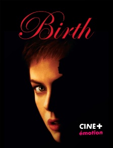 CINE+ Emotion - Birth