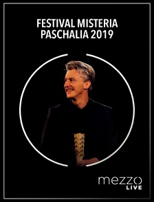 Mezzo Live HD - Festival Misteria Paschalia 2019