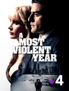 France 4 - A Most Violent Year