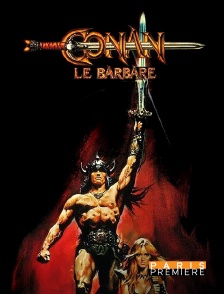 Paris Première - Conan le barbare