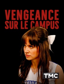 TMC - Vengeance sur le campus