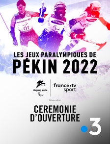 France 3 - Cérémonie d'ouverture des jeux paralympiques de Pékin 2022