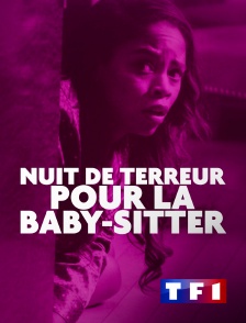 TF1 - Nuit de terreur pour la baby-sitter