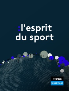 Trace Sport Stars - L'Esprit Du Sport