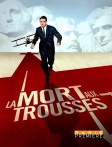 Paris Première - La mort aux trousses