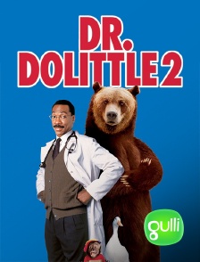 Gulli - Docteur Dolittle 2