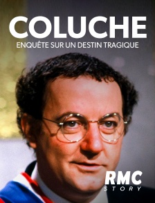 RMC Story - Coluche : enquête sur un destin tragique