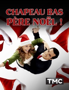 TMC - Chapeau bas père Noël !