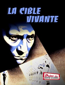 Drive-in Movie Channel - La cible vivante