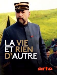 Arte - La vie et rien d'autre (version restaurée)