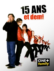 CINE+ Family - 15 ans et demi