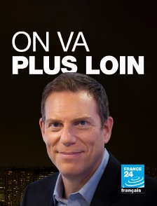 France 24 - On va plus loin