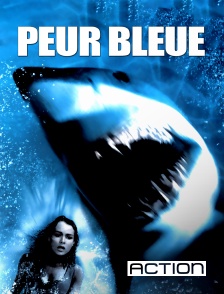 Action - Peur bleue