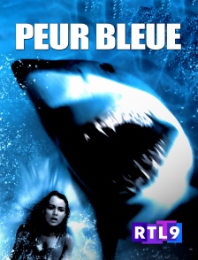 RTL 9 - Peur bleue