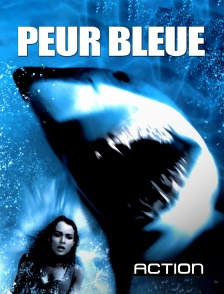 Action - Peur bleue