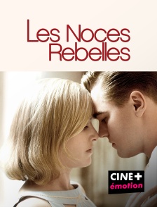 CINE+ Emotion - Les noces rebelles