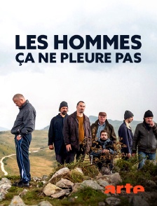 Arte - Les hommes, ça ne pleure pas