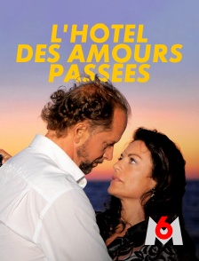 M6 - L'hôtel des amours passées