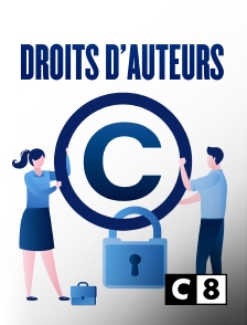 C8 - Droits d'auteurs