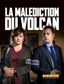 Paris Première - La malédiction du volcan en replay