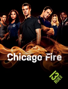 13EME RUE - Chicago Fire