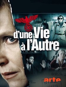 Arte - D'une vie à l'autre