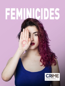 Crime District - Féminicides