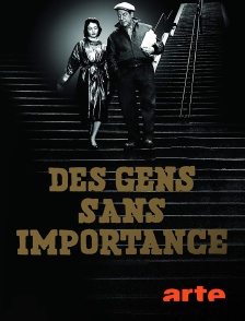 Arte - Des gens sans importance