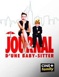 CINE+ Family - Le journal d'une baby-sitter