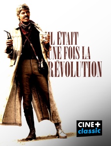 CINE+ Classic - Il était une fois la Révolution