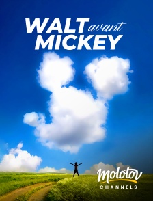 Molotov channels - Walt avant Mickey