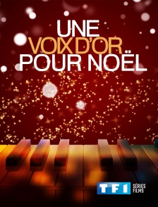 TF1 Séries Films - Une voix d'or pour Noël