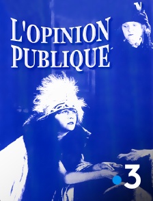 France 3 - L'opinion publique