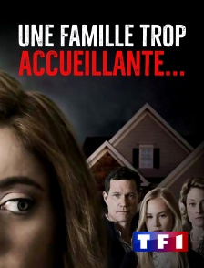 TF1 - Une famille trop accueillante...