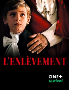 CINE+ Festival - L'Enlèvement