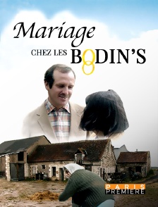 Paris Première - Mariage chez les Bodin's